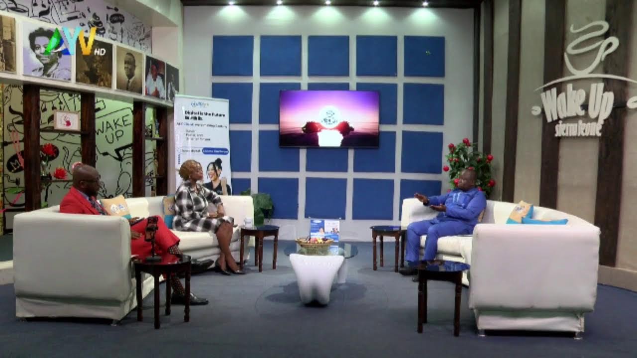 AYV MEDIA EMPIRE PROGRAM WAKEUP SIERRA LEONE!!!!!#ayvwusll