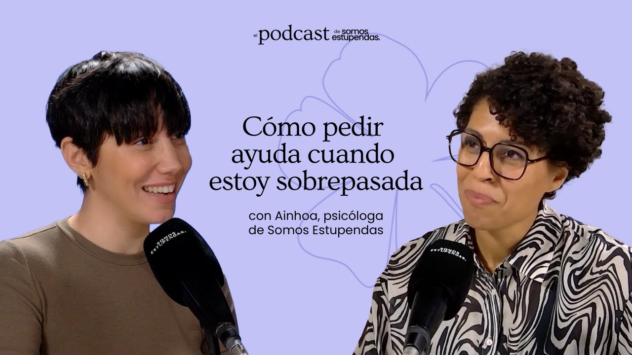 CÓMO PEDIR AYUDA cuando estoy SOBREPASADA