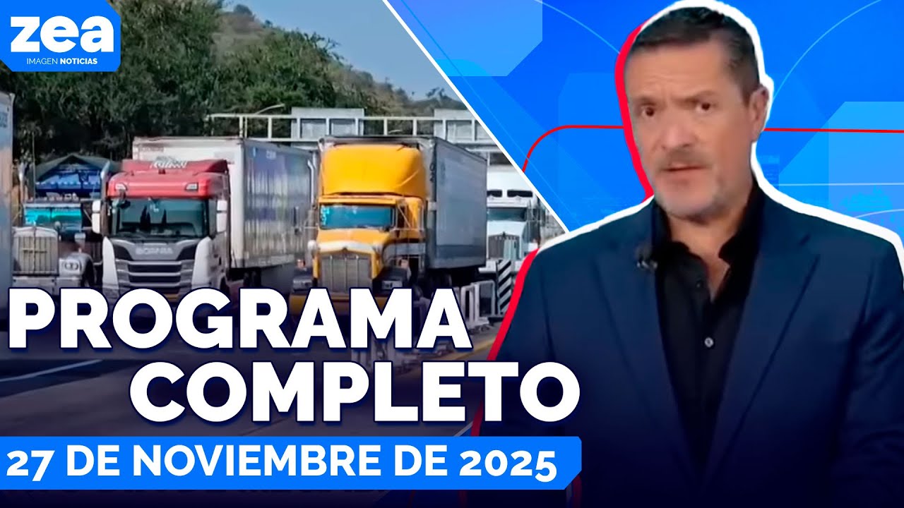 Noticias con Francisco Zea | Programa completo 27 de noviembre de 2025