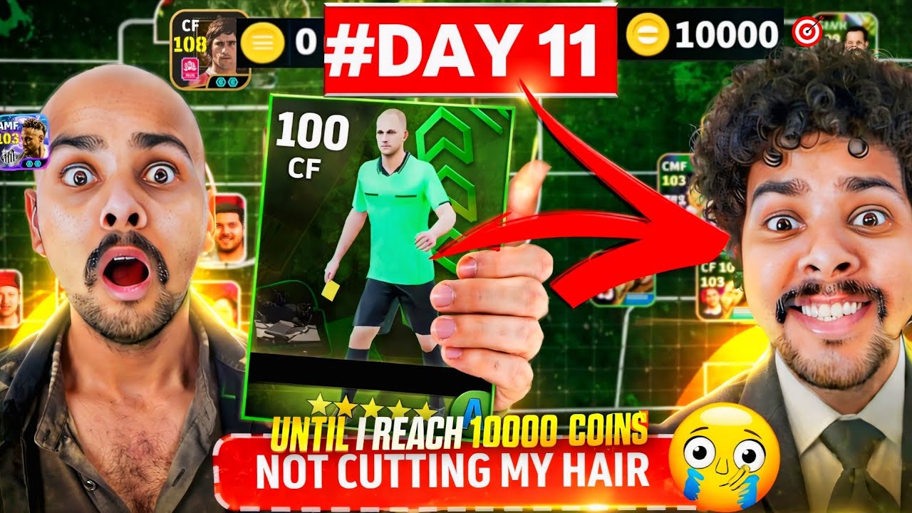 Day 11 of not cutting my Hair untill Saving 10,000 eFootball Coins 😯 
