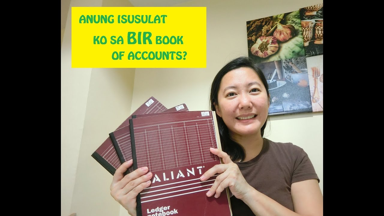 BIR PART 2: HOW TO FILL UP BIR BOOK OF ACCOUNTS?