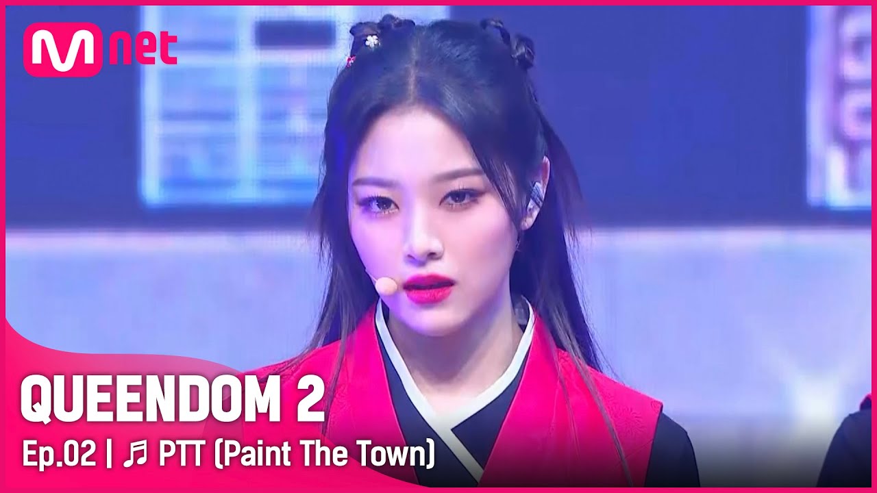 [EN/JP] [퀸덤2/2회] ♬ PTT(Paint The Town) - 이달의 소녀 (LOONA) #퀸덤2 EP.2 | Mnet 220407 방송