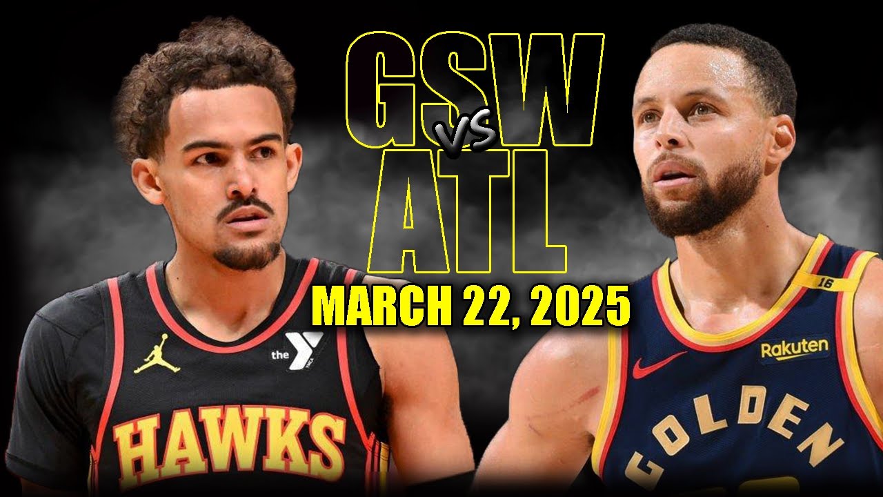 Golden State Warriors vs Atlanta Hawks Full Game Highlights - March 22, 2025 | NBA Regular Season
