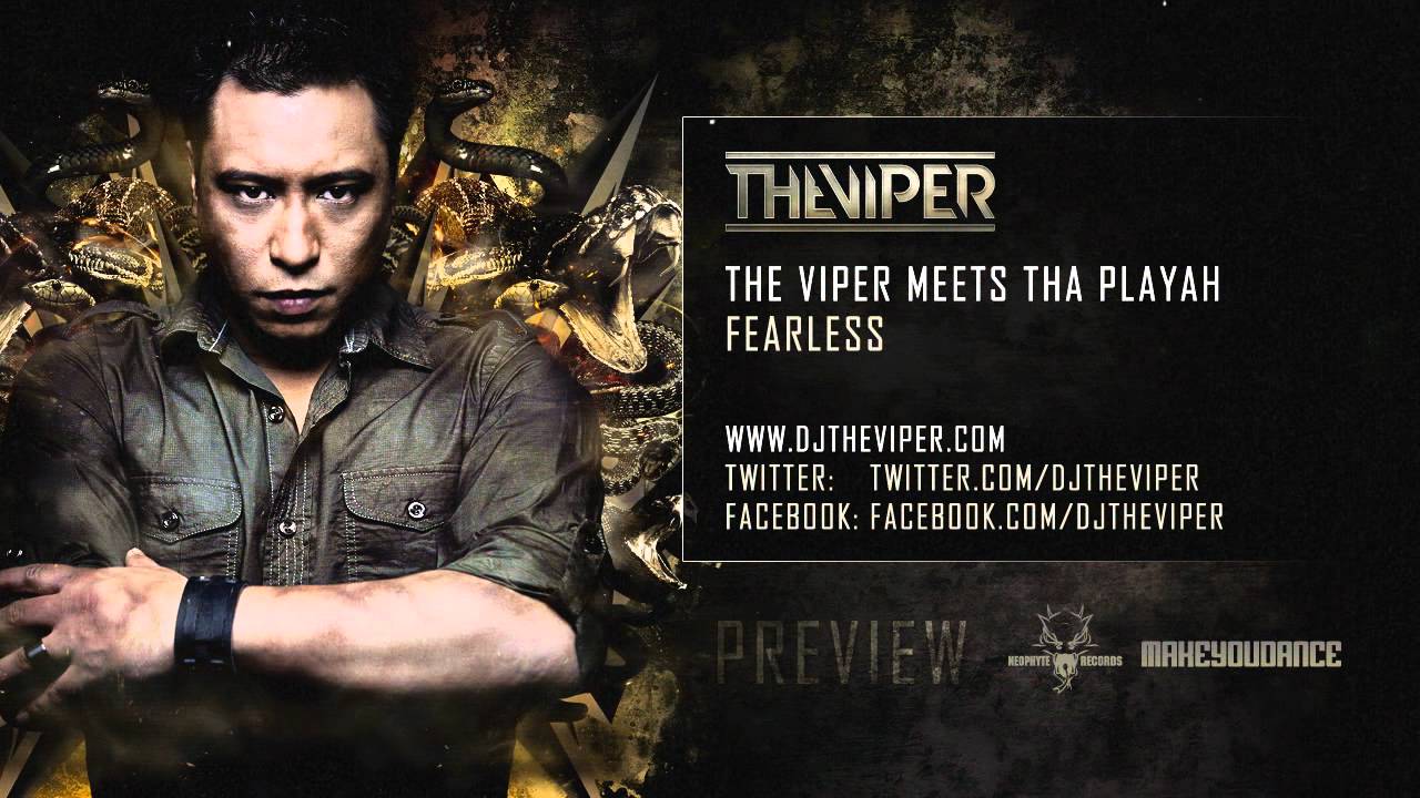 The Viper meets Tha Playah - Fearless