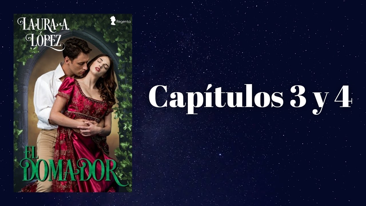 El domador - Capítulos 3 y 4 #booktok #librosderomance #romance #fyp