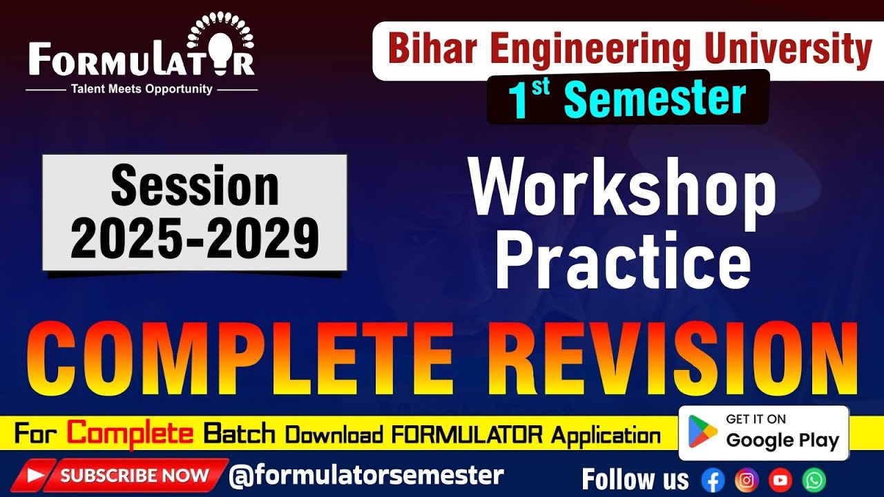 BEU 1st Semester Workshop Practices | Complete Syllabus Revision