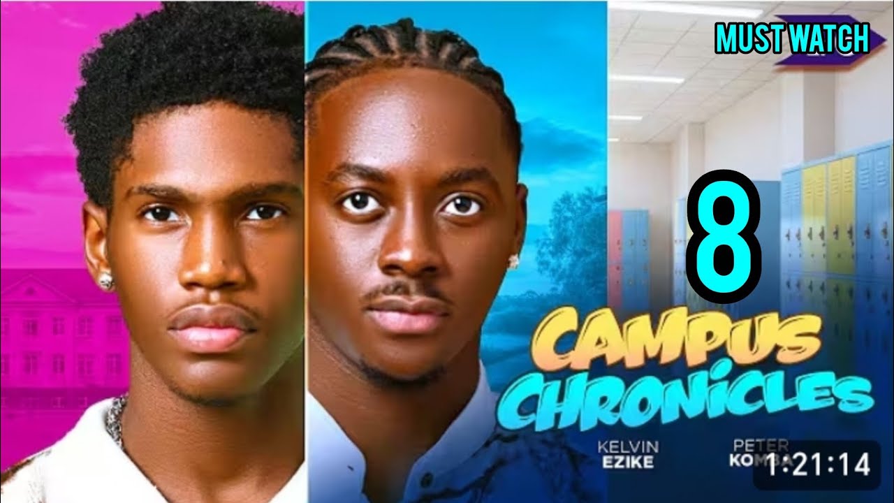 CAMPUS CHRONICLES - (EPISODE 7)