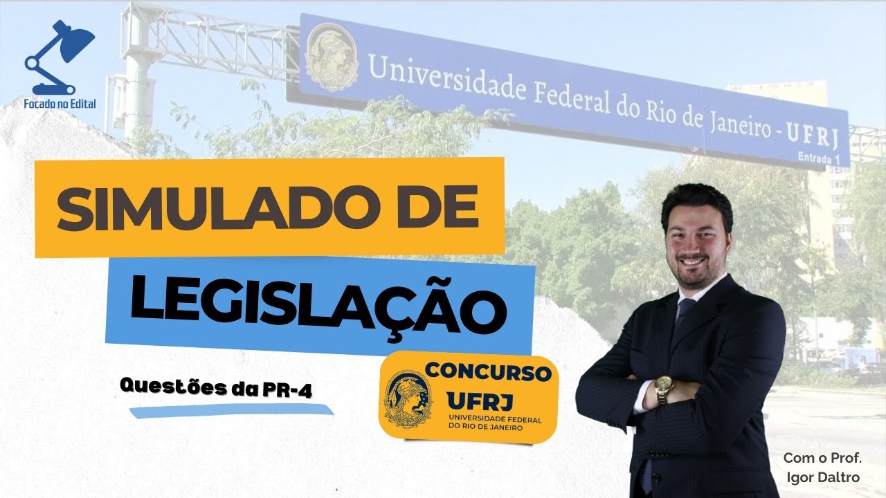 Questões de Legislação - banca PR-4 - Concurso UFRJ