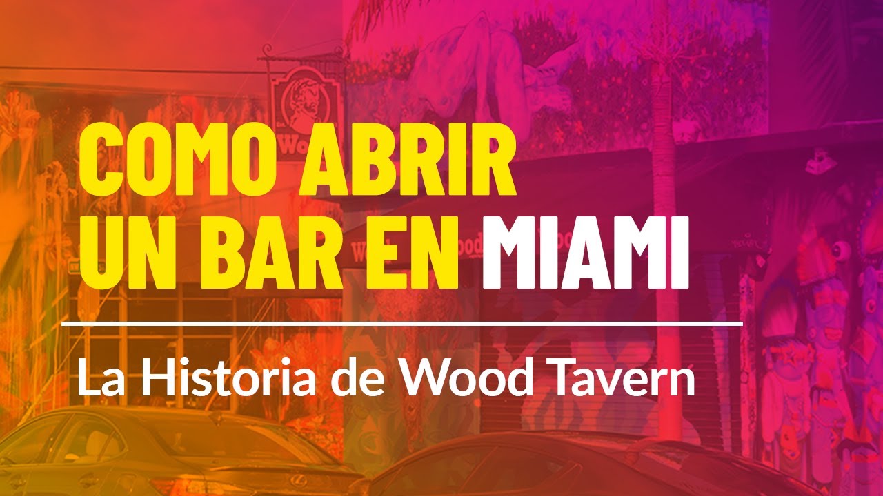C&oacute;mo abrir un bar exitoso en Miami? - La Historia de Miami Bar Group, Episode 1