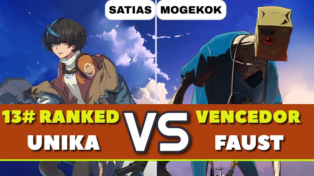 GGST LATAM | Satias (13# Unika) vs MogekoK (Vencedor Faust). Gameplay Nivel Alto