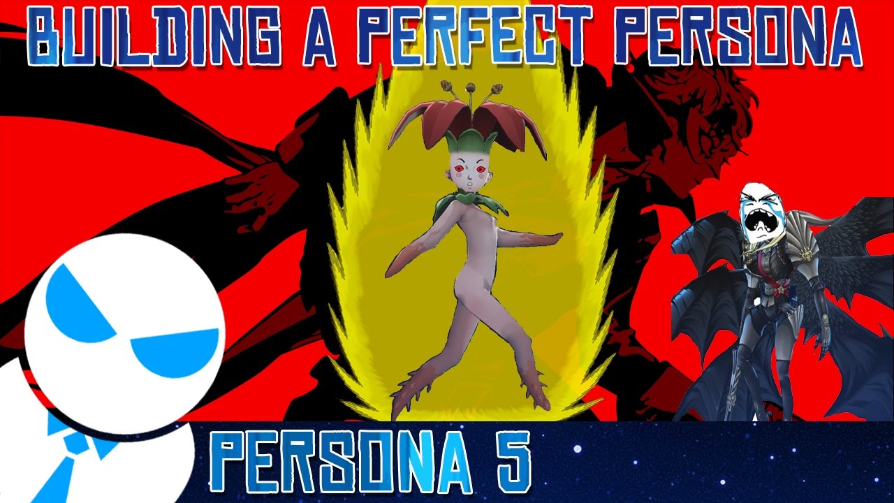 Persona 5 — Как создать идеальную Персону?