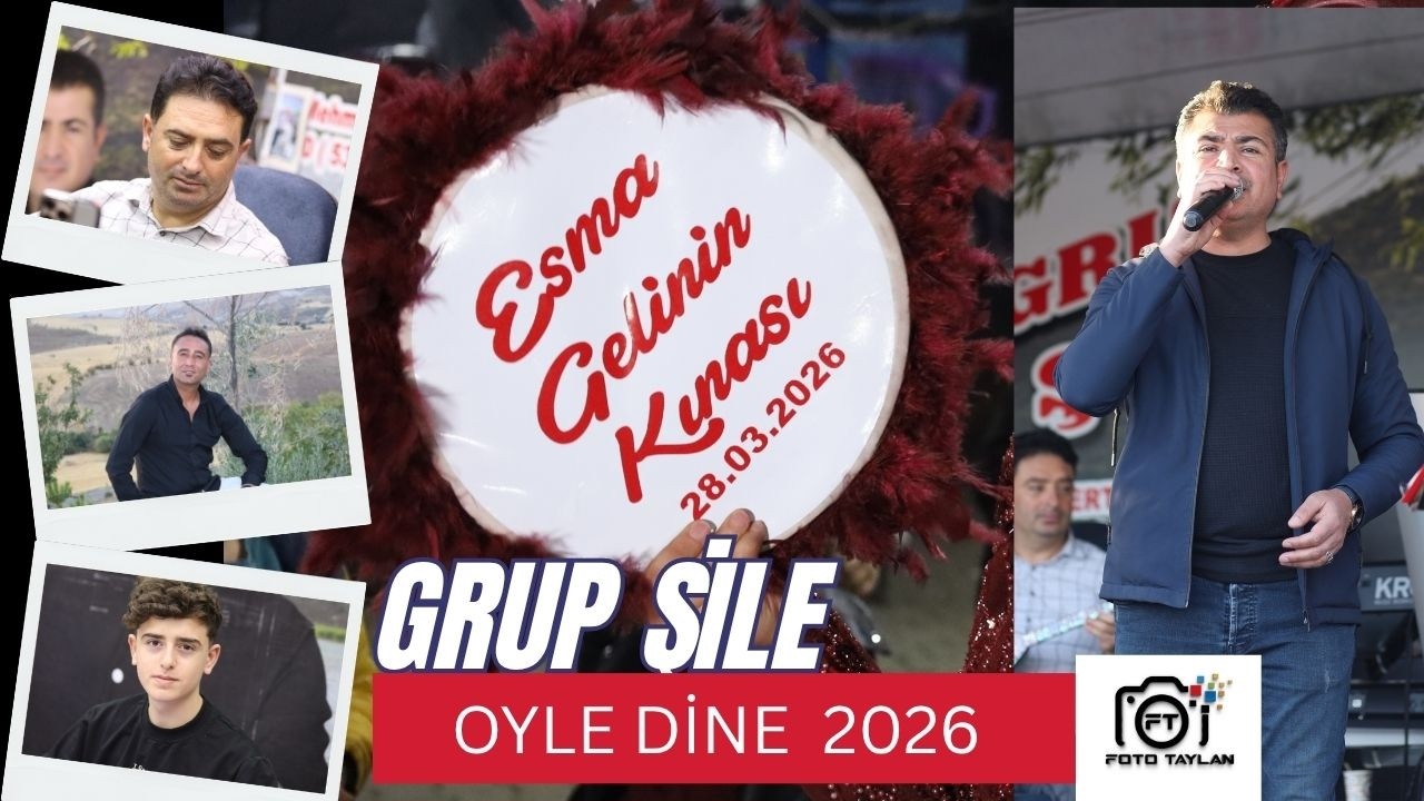 GRUP ŞİLE OY LE DİNE - &Ouml;REN K&Ouml;Y&Uuml; / BESNİ  2026