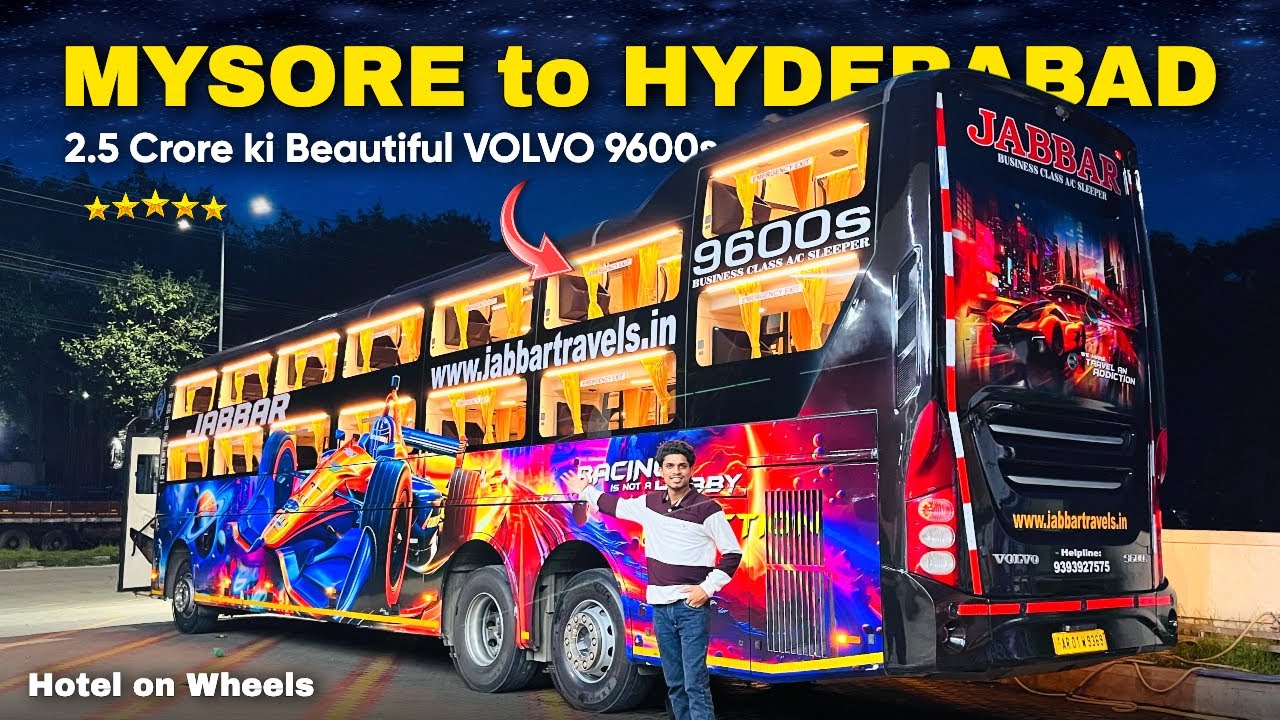 मैसूर (कर्नाटक) to हैदराबाद in JABBAR Travels BEAUTIFUL VOLVO 9600s Journey 😱🚌
