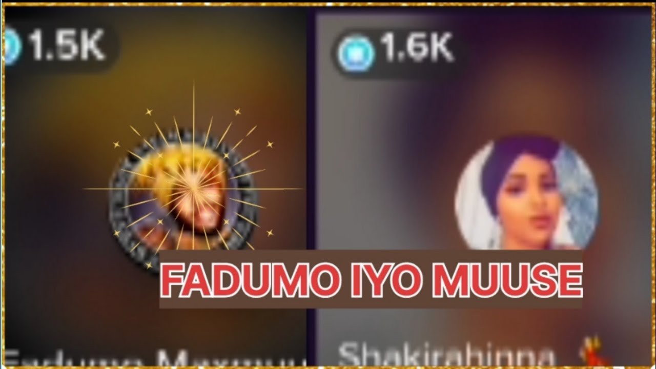 QISO Dhab ah JACEYLKII Fadumo Iyo Muuse Adkaatey (Team Fadumo) Subcribe inoo Badiya ..😭😭