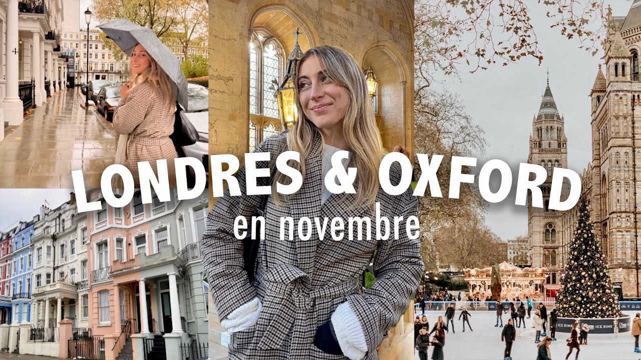 UN WEEK-END À LONDRES & OXFORD POUR NOËL