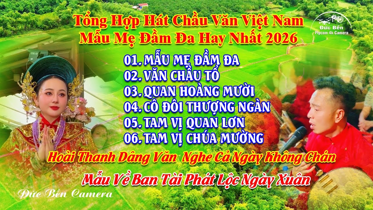 Mẫu mẹ đầm đa văn chầu tổ bản chầu văn hay nhất hoài thanh 2026