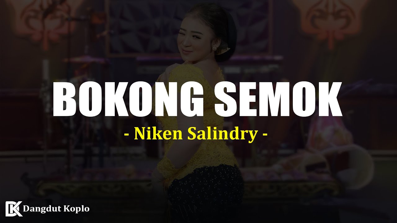Bokong Semok - Niken Salindry (Lirik)