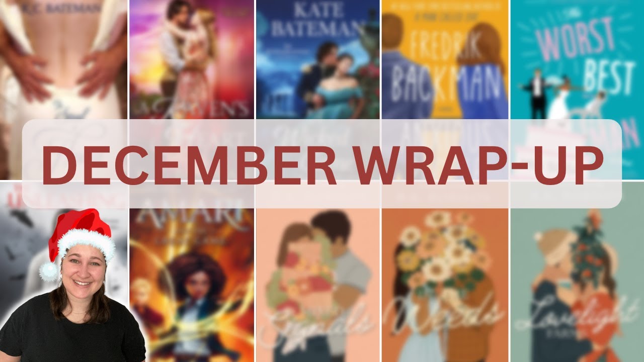 DECEMBER WRAP-UP | who also joined the bandwagon and read lovelight farms?!