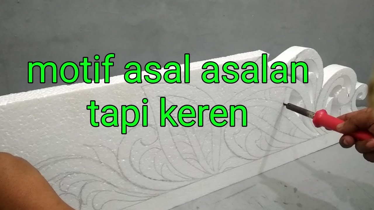 Membuat motif ukiran Styrofoam simpel GRZ.M
