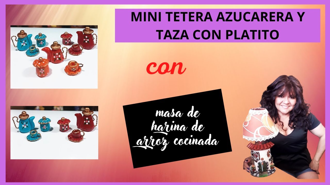 MINI TETERA, AZUCARERA  y TAZA CON PLATITO con MASA ELASTICA de HARINA DE ARROZ/ manualidades