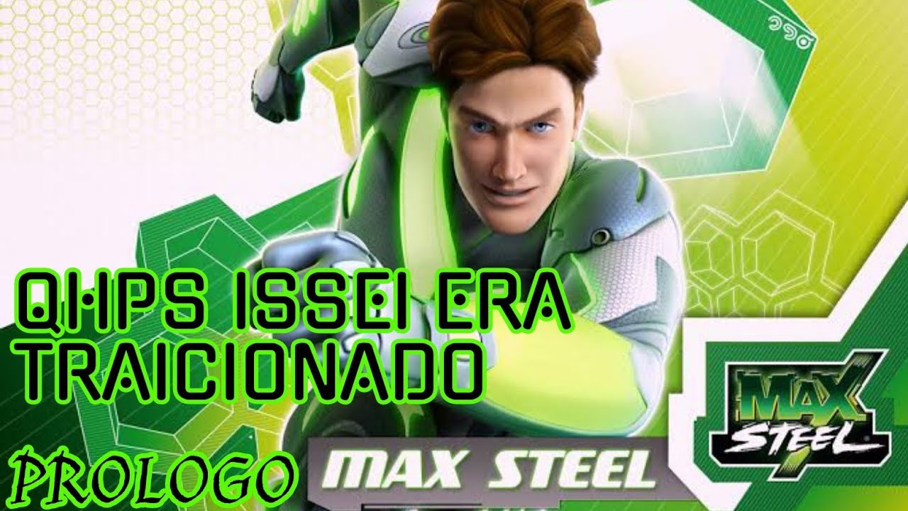Qhps issei era traicionado y se convertia en Max Steel Prologo