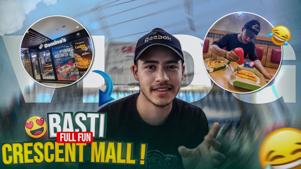 Basti UP ka Sabse Bada Mall 😱Crescent Mall mein Dost ke Saath Full Masti 