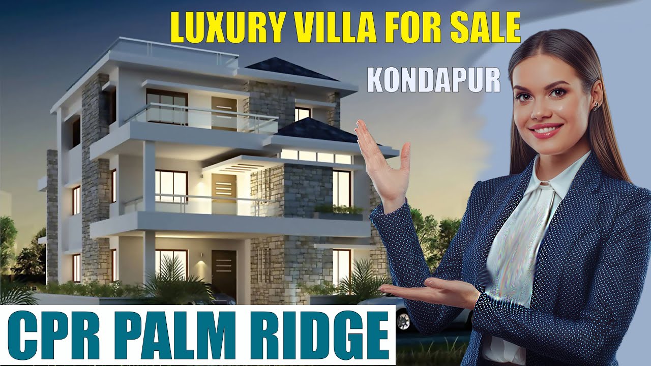 LUXURY Villa For SALE in || KONDAPUR || CPR PALM RIDGE VILLAS