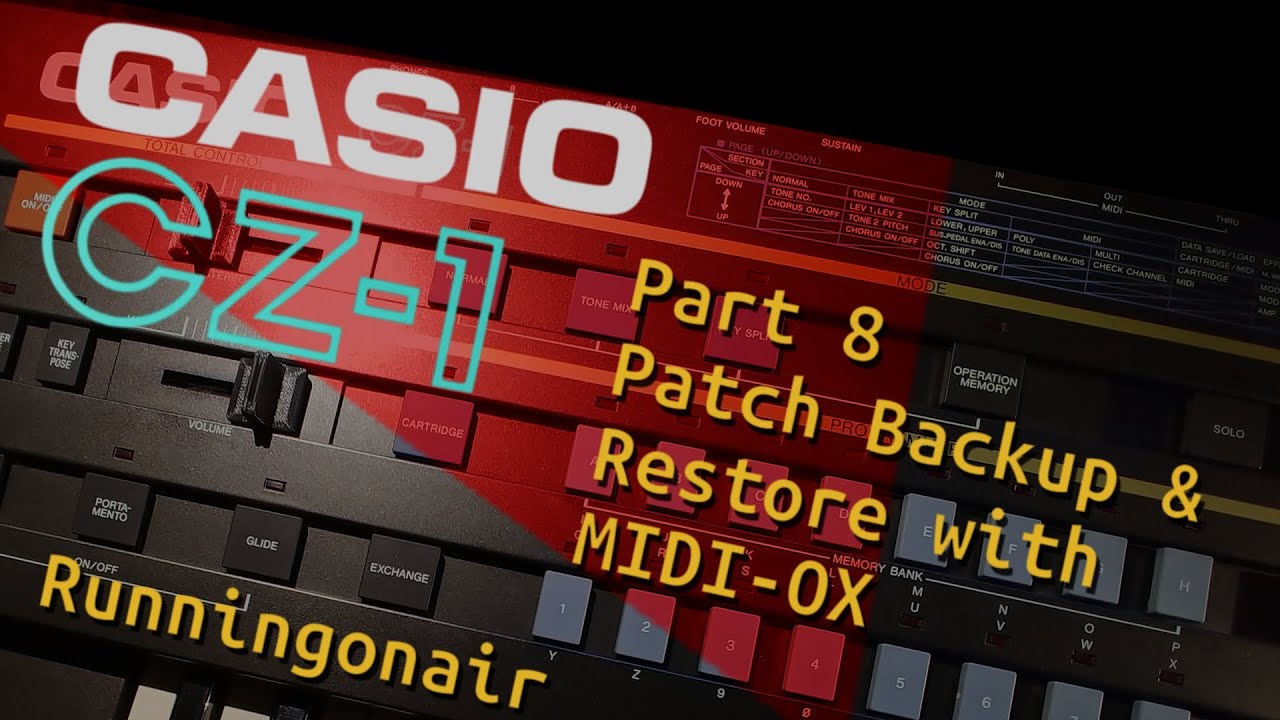 Casio CZ-1 Phase Distortion Synthesizer - Part 8 - Patch Backup/Restore over MIDI using MIDI-OX