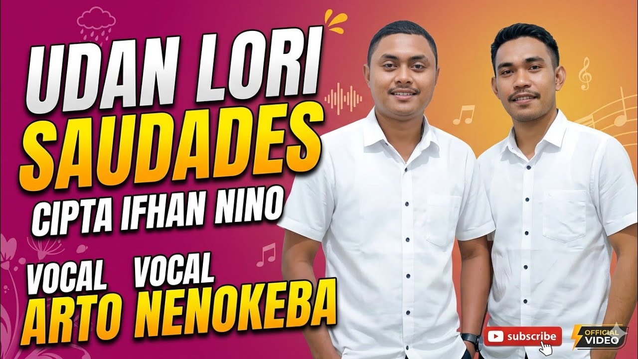 UDAN LORI SAUDADE || ARTO NENOKEBA || CIPTA: IFHAN NINO
