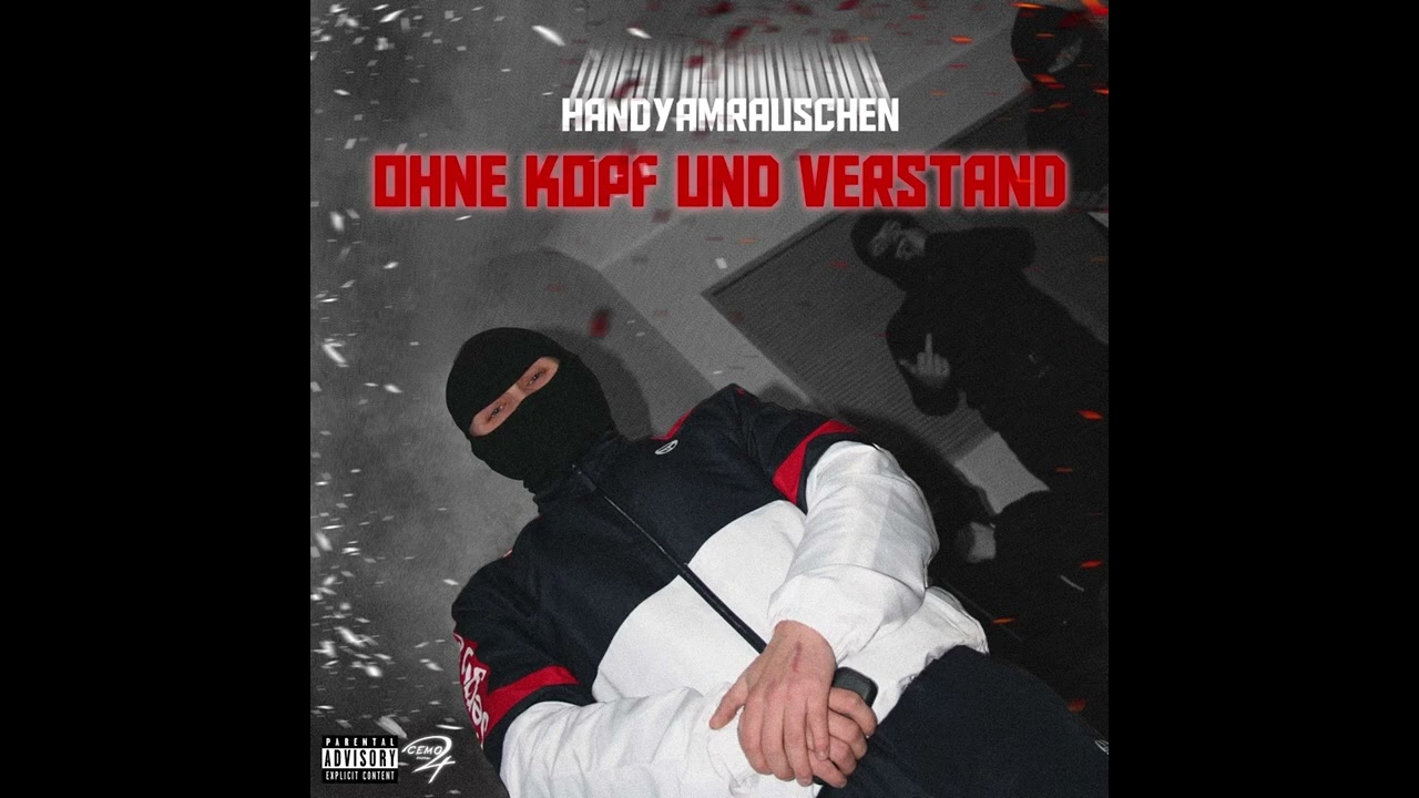 HANDYAMRAUSCHEN - OHNE KOPF UND VERSTAND            {OFFICIAL AUDIO}