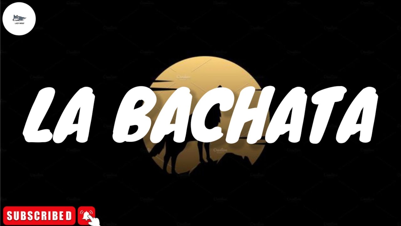Manuel Turizo - La Bachata (Letra/Lyrics) Letin-Music-2023 | #letralyrics