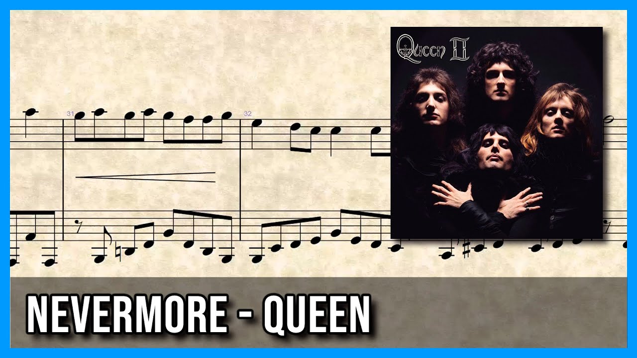 Nevermore - Queen 🎹 piano solo sheet music
