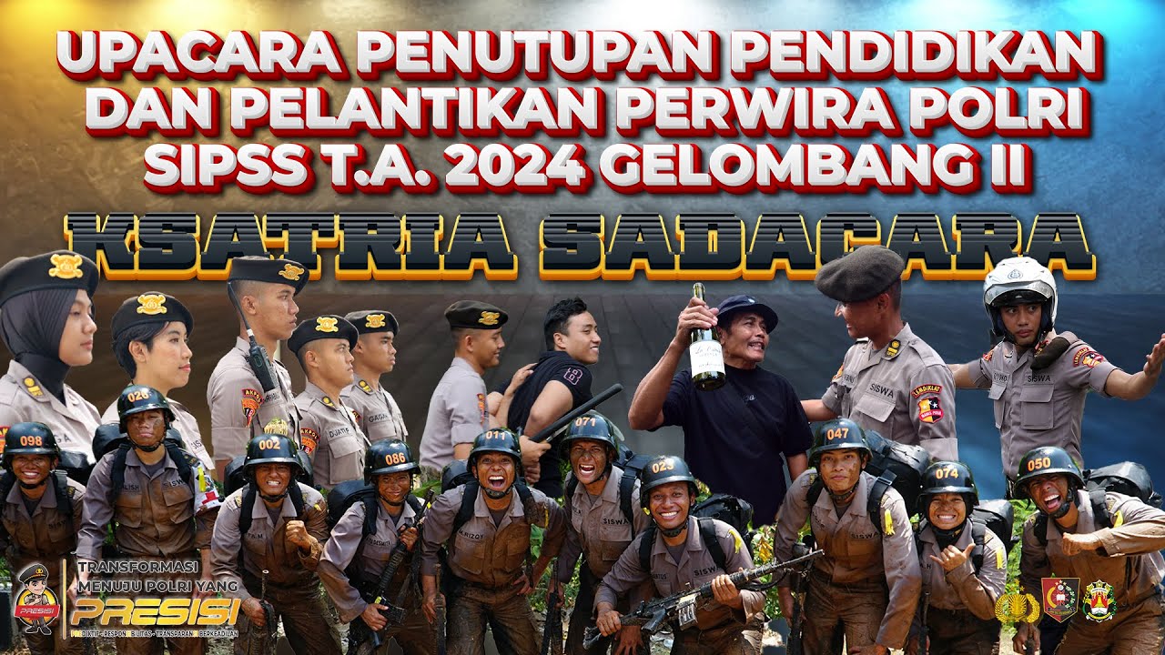 UPACARA PENUTUPAN PENDIDIKAN DAN PELANTIKAN PERWIRA POLRI SIPSS GEL T.A. 2024 GEL II