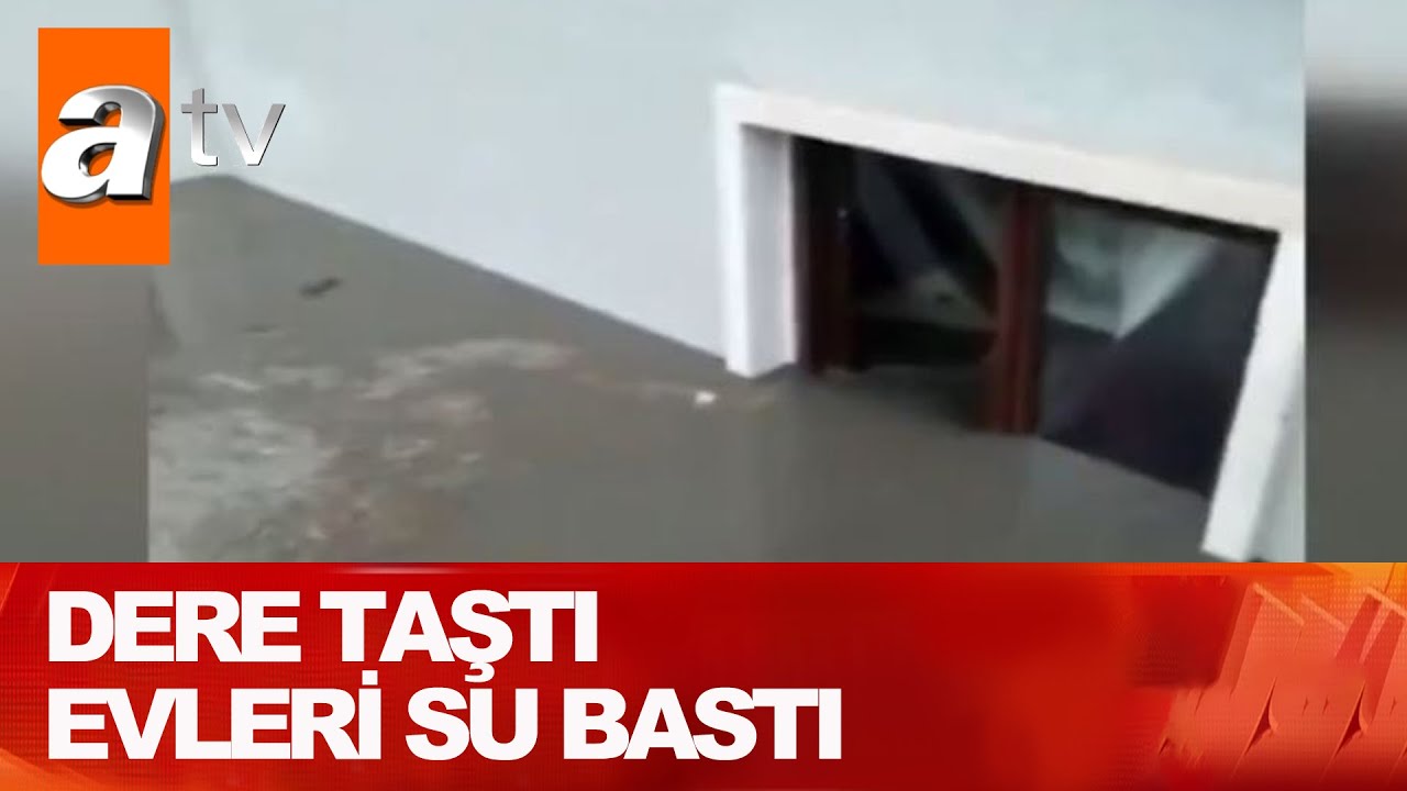Dere taştı evleri su bastı - Atv Haber 2 Eylül 2021