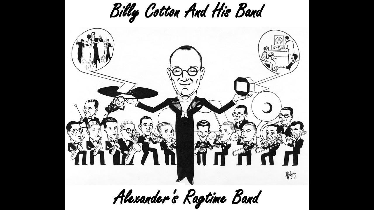 Alexander's Ragtime Band by Billy Cotton, 1933