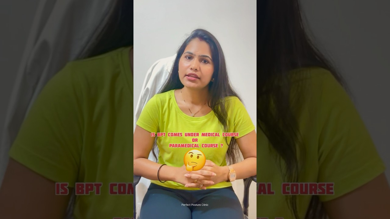 BPT is Medical or Paramedical Course?  #physiotherapy #bptcourse #medicaleducation