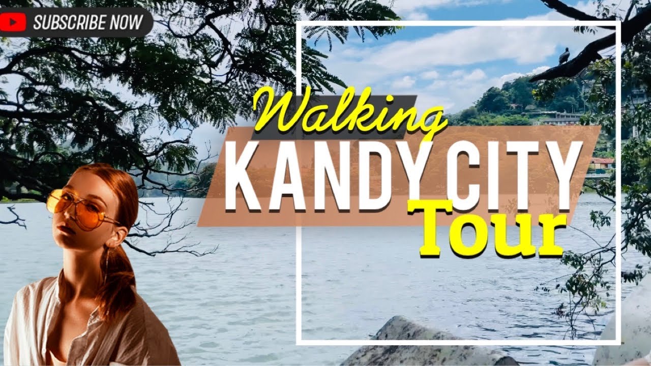 Kandy City Walking tour | Places to visit in Srilanka
