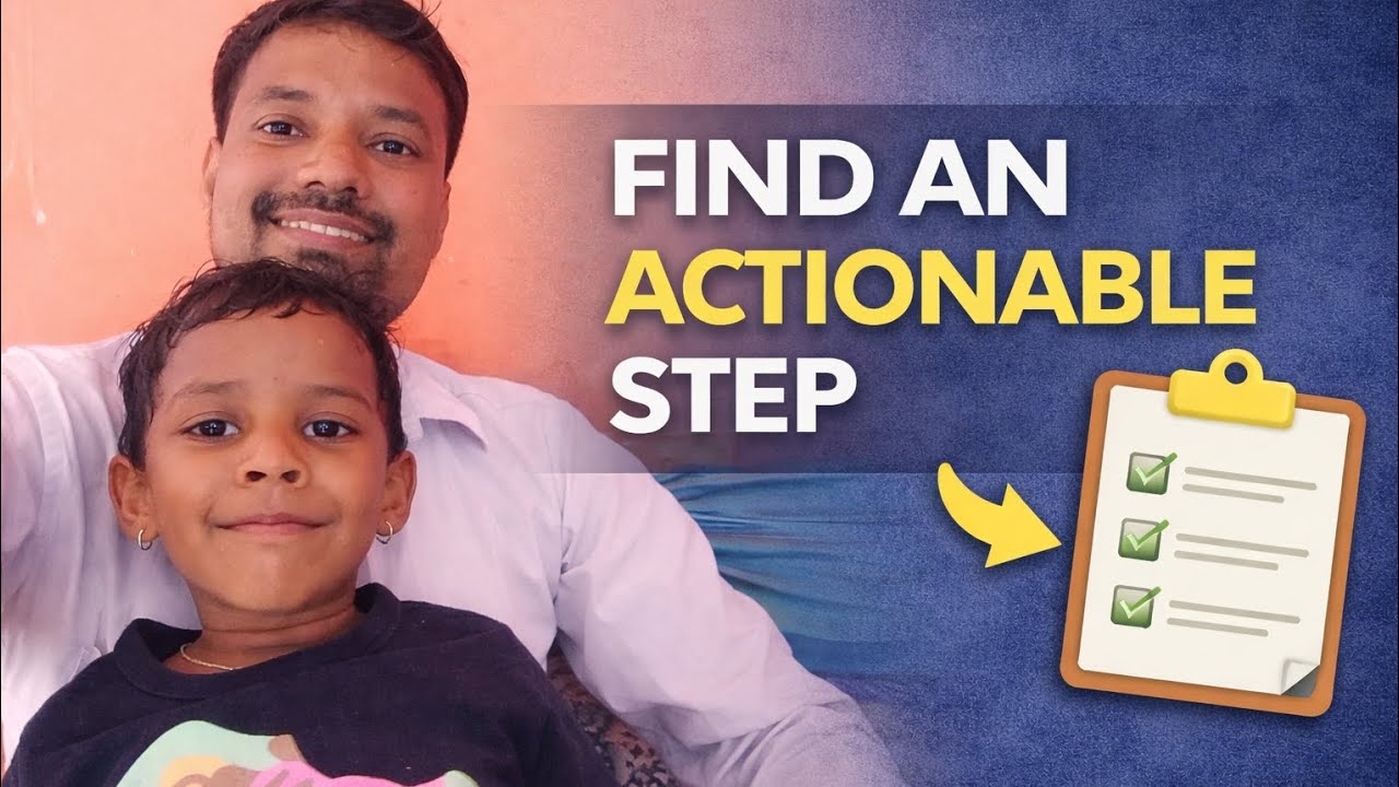 One Question That Changes Everything: What’s the Actionable Step?