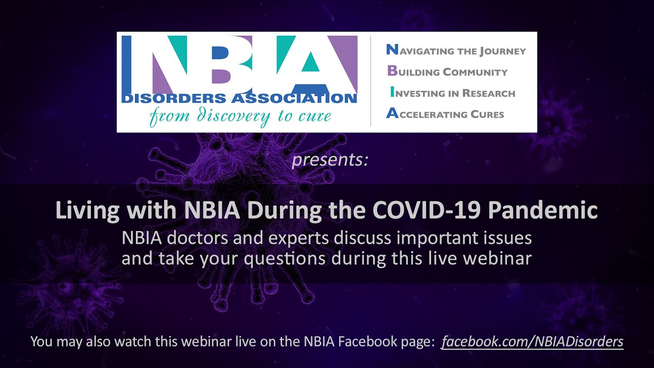 Living with NBIA During the COVID-19 Pandemic