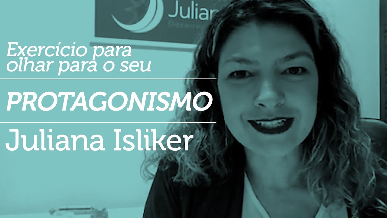 Exercício para olhar para o seu Protagonismo