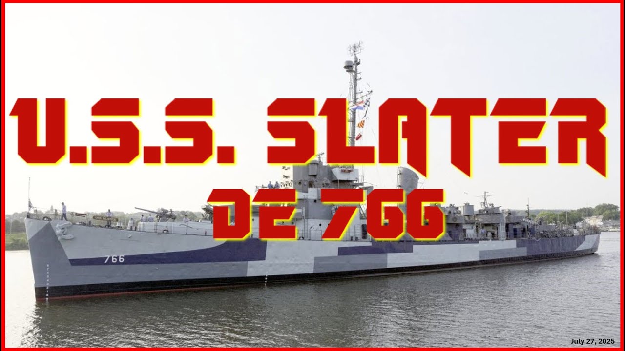 U.S.S. Slater Tour (Destroy Escort DE-766) Albany NY