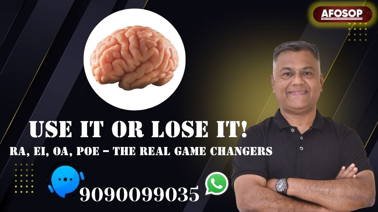 BRAIN: USE IT OR LOSE IT – UNLOCK FACTOR-I QUALITIES II LT COL GANESH BABU  II  ex-GTO 21 & 11 SSB