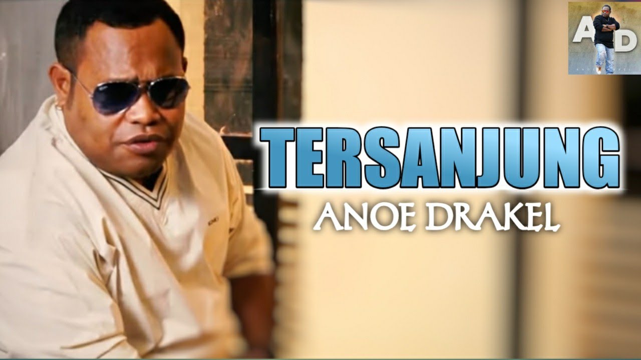 Anoe Drakel - TERSANJUNG [Official Music Video] Lagu Terbaru 2020