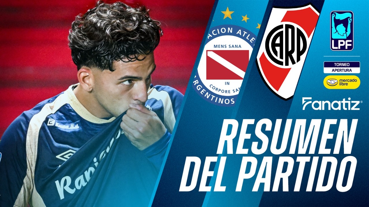 Argentinos Juniors 1 vs. 0 River Plate - Resumen del Partido | #TorneoApertura2026