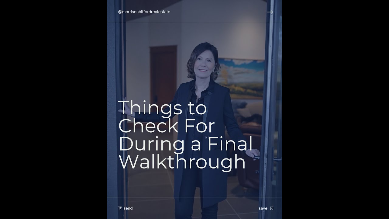 Things To Check For During A Final Walkthrough
