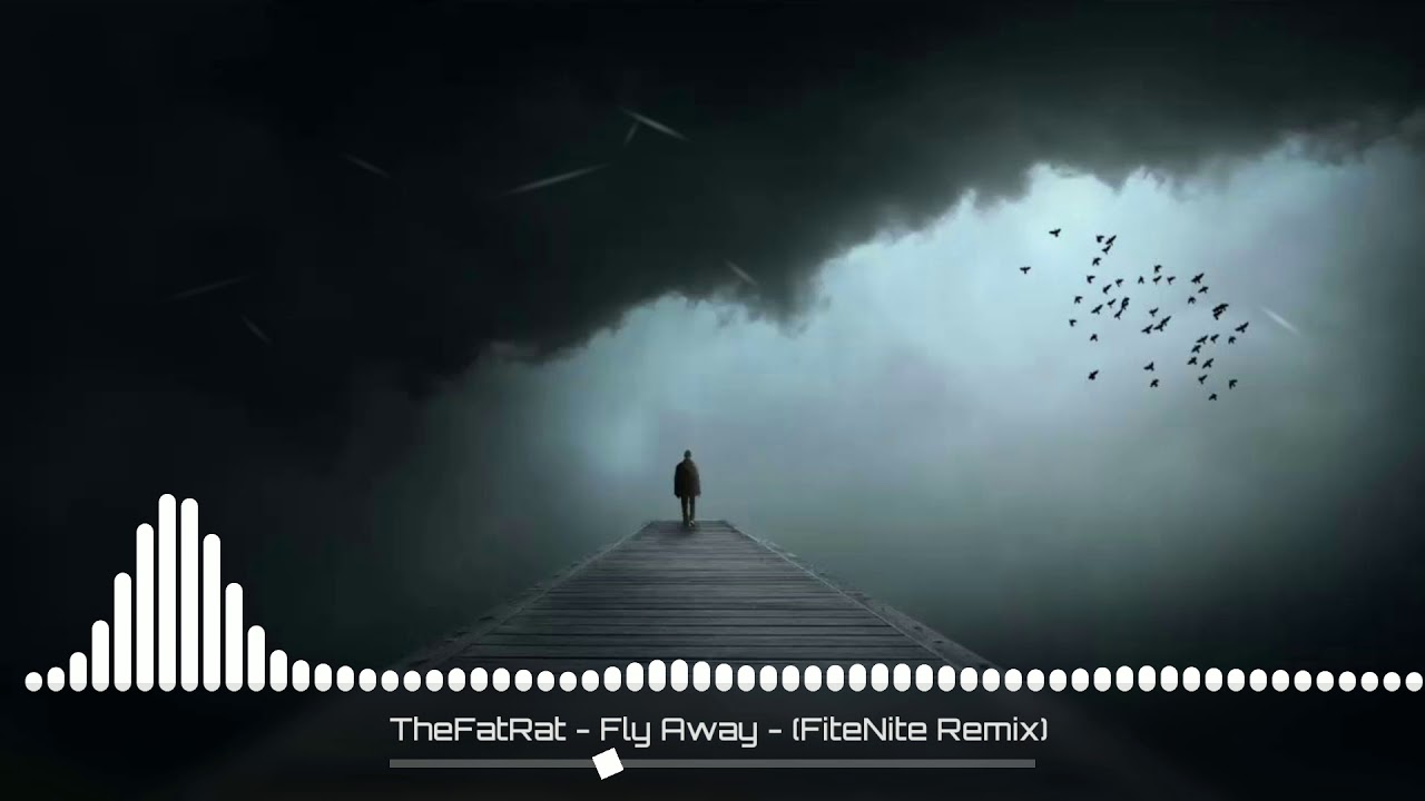 TheFatRat - Fly Away - (FiteNite Remix)