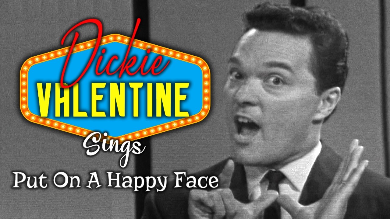 Dickie Valentine - Put On A Happy Face (1964) 4K UHD