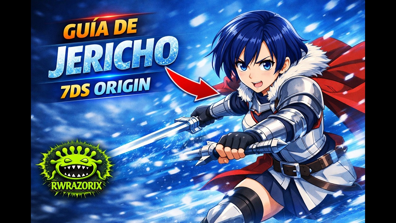 GU&Iacute;A DE JERICHO 7DS ORIGIN | BUILD DPS HELADA ❄️ CR&Iacute;TICOS Y TELETRANSPORTE