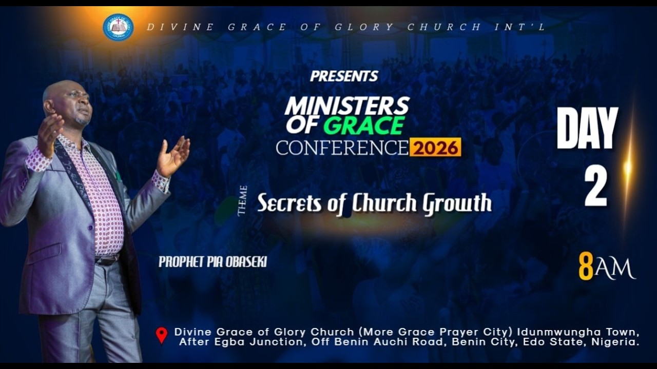 D.G.O.G.C MINISTERS OF GRACE CONFERENCE DAY 2.  27.02.2026