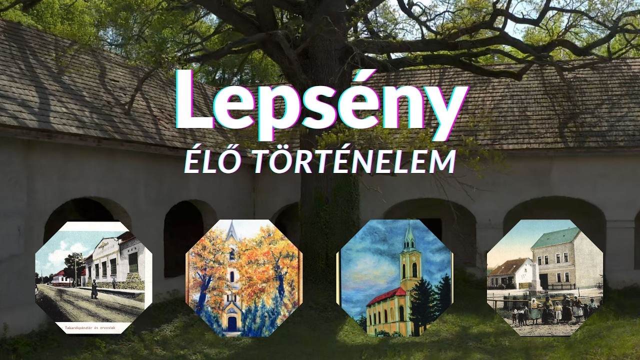 Lepsény   Élő történelem